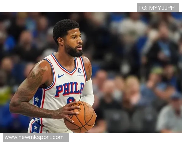 安东尼称乔治为最强三当家76人季后赛将成为强大威胁